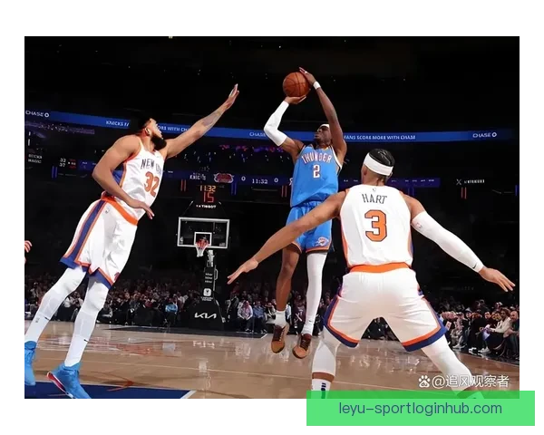 亚历山大三十分雷霆三季横扫尼克斯稳坐西部榜首布伦森空砍三十二